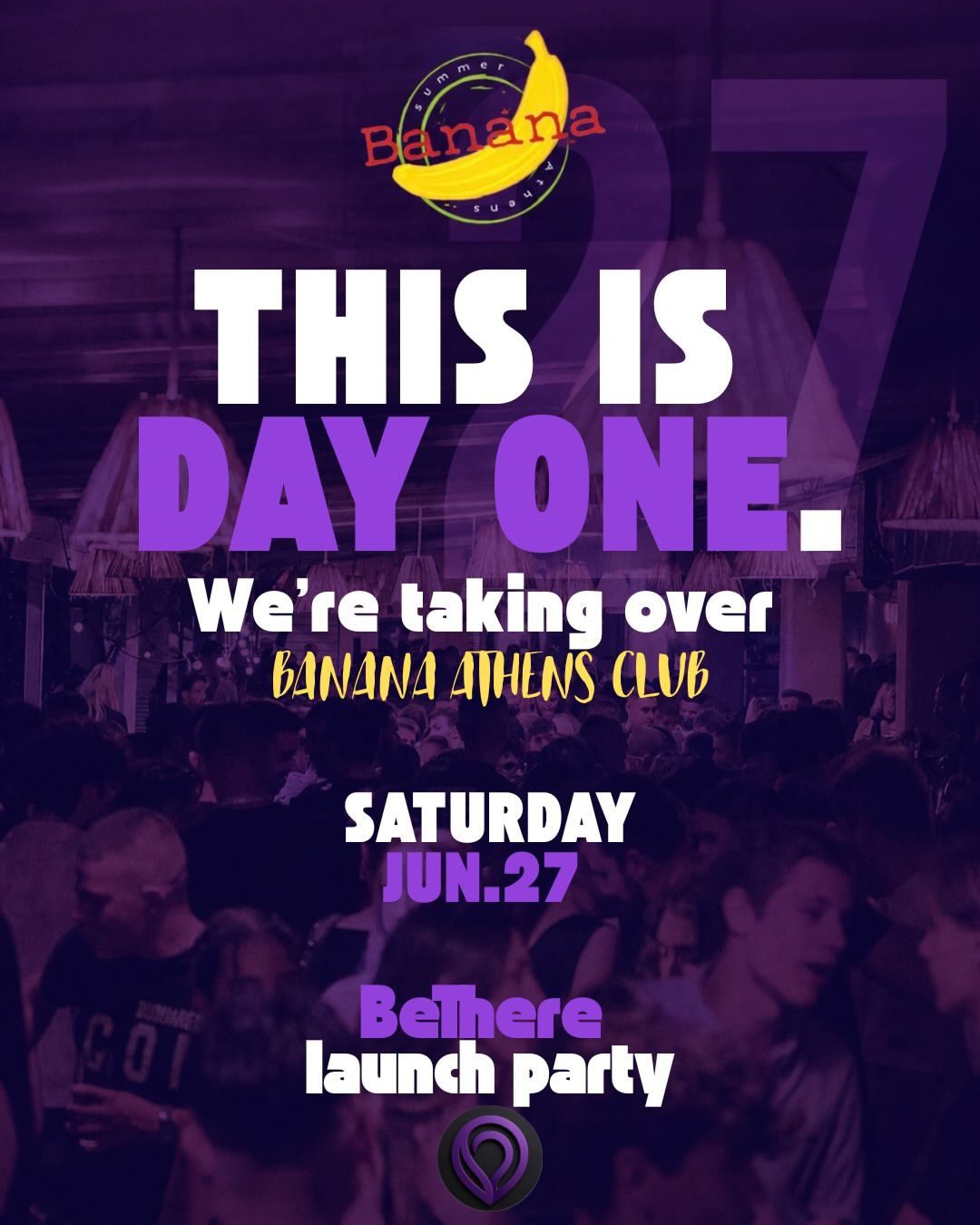 Be There Launch Party — Banana Athens Club